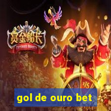 gol de ouro bet